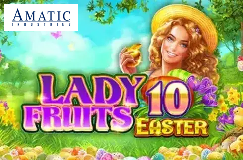 Lady Fruits 10 Easter
